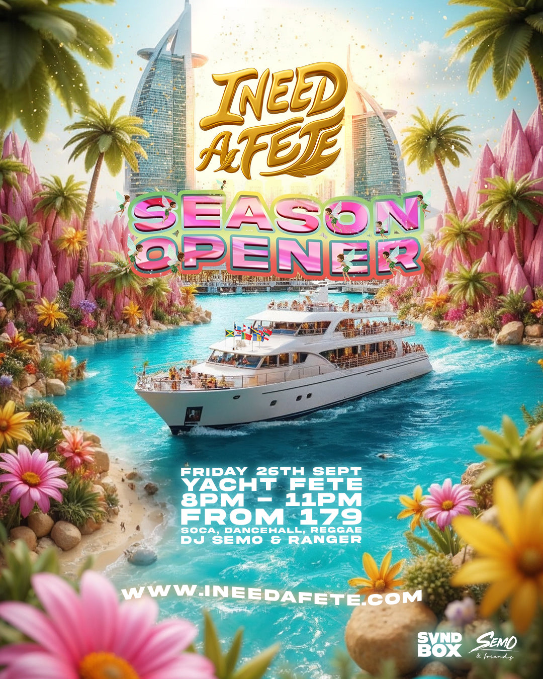 I Need A Fete Season Opener | 26.09.25 | 8pm Departure